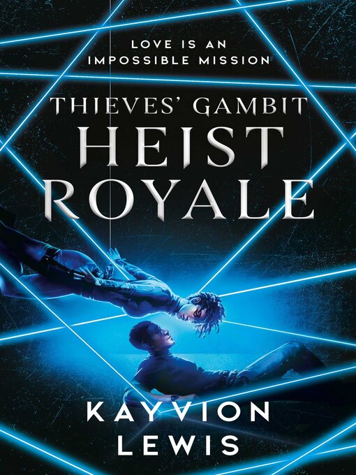 Title details for Heist Royale by Kayvion Lewis - Available